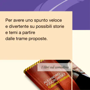 Libri sul comodino Alejandro Jodorowsky Cabaret mistico