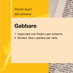Parole fuori dal comune Gabbare