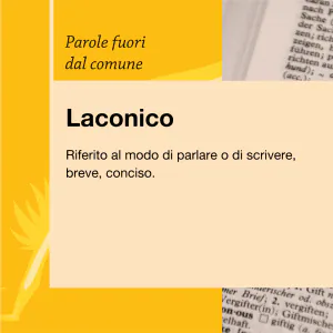 Parole fuori dal comune Laconico