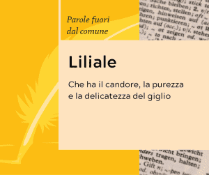Parole fuori dal comune Liliale