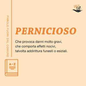 Pernicioso Writers and Readers Parole fuori dal comune