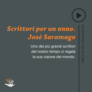 Scrittori per un anno Josè Saramago Scopriamo un autore Writers and Readers