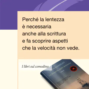 Libri sul comodino La scoperta della lentezza Stan Nadolny