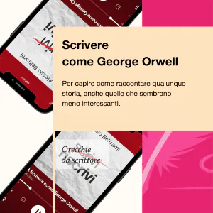 Orecchie da scrittore Riscrivi Scrivere come George Orwell