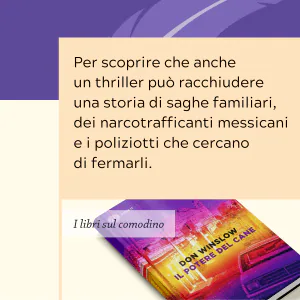 Writers and Readers Libri sul comodino Don Wislow Il potere del cane