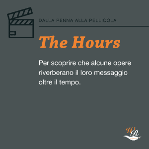 Writers and Readers Dalla penna alla pellicola The hours