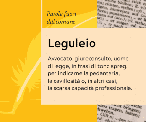 Parole fuori dal comune Leguleio
