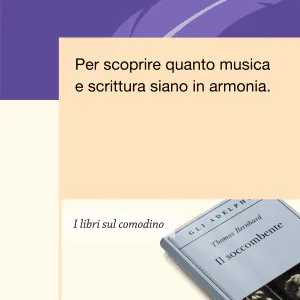 Libri sul comodino Il soccombente Thomas Bernhard